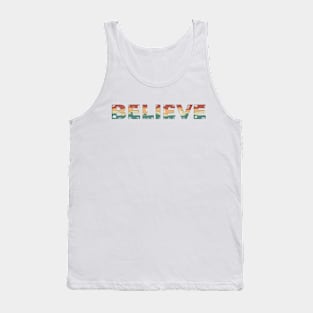 Believe Tank Top